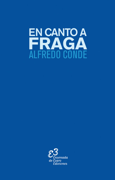  EN CANTO A FRAGA 