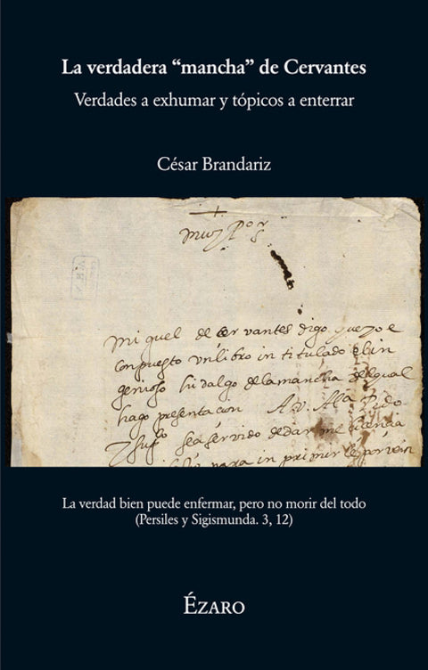  LA VERDADERA MANCHA DE CERVANTES 