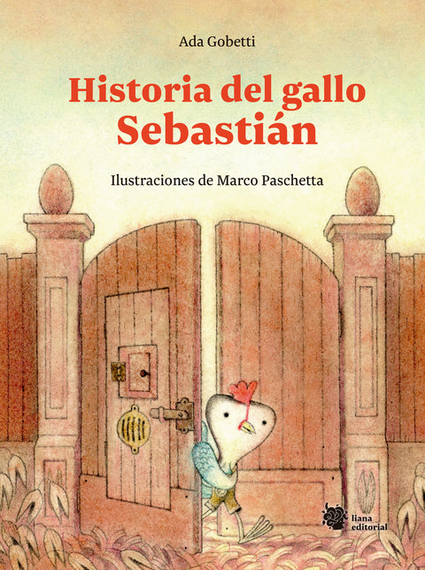  Historia del gallo Sebastián 