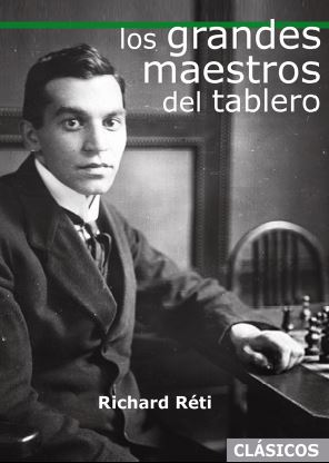  LOS GRANDES MAESTROS DEL TABLERO 