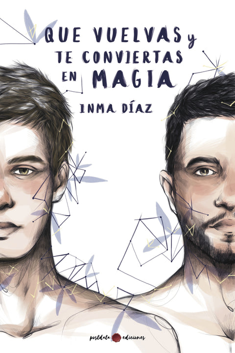  Que vuelvas y te conviertas en magia 