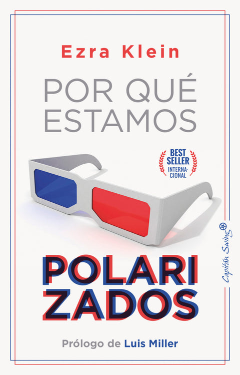  Por qué estamos polarizados 