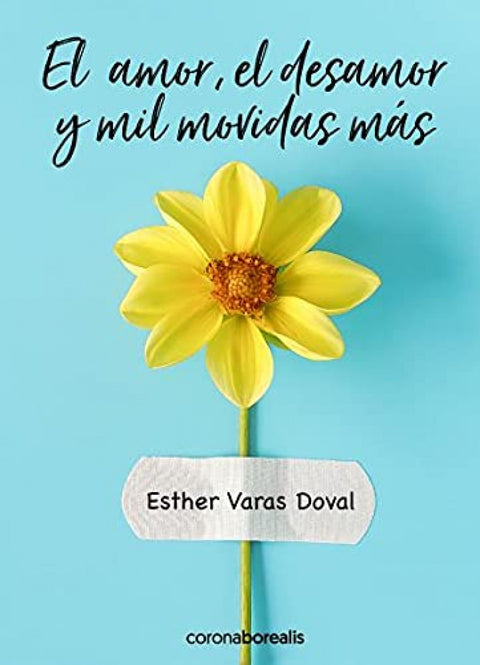  El amor,el desamor y mil movidas más 