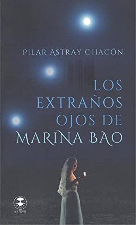  LOS EXTRAÑOS OJOS DE MARINA BAO 