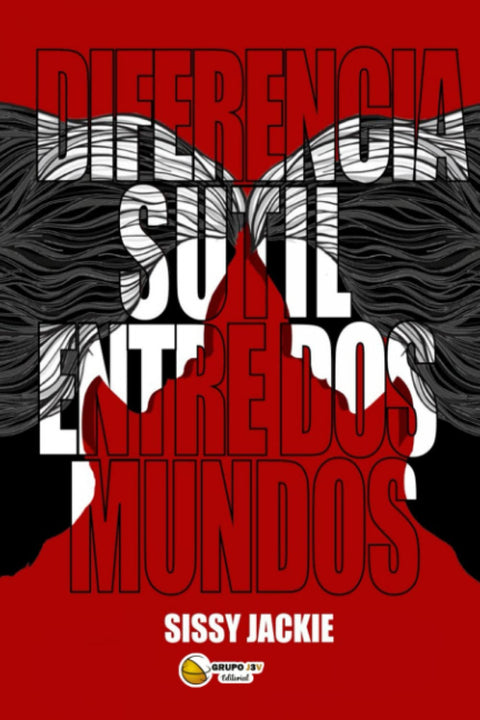  Diferencia sutil entre dos mundos 
