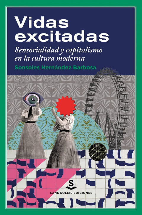  Vidas excitadas 