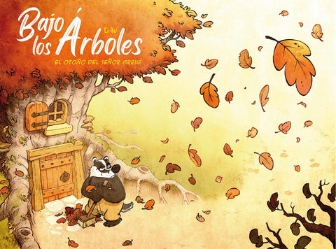  BAJO LOS ÁRBOLES. EL OTOÑO DEL SEÑOR GRRUF 