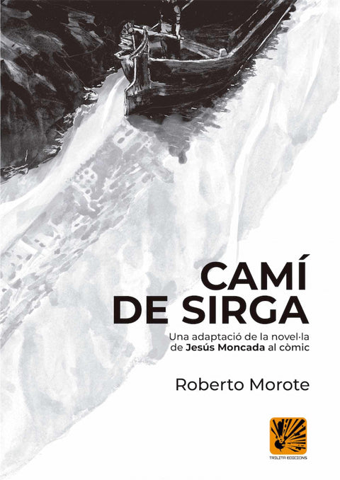  CAMÍ DE SIRGA (CÒMIC) 