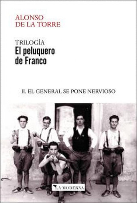  EL PELUQUERO DE FRANCO II. EL GENERAL SE PONE NERVIOSO 