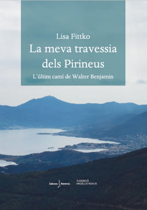  LA MEVA TRAVESSIA DELS PIRINEUS 