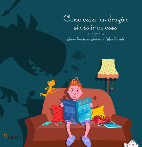  Cómo cazar un dragón sin salir de casa 