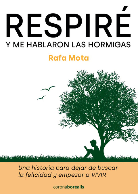  Respire y me hablaron las hormigas 