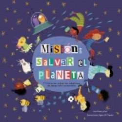  MISION: SALVAR EL PLANETA 