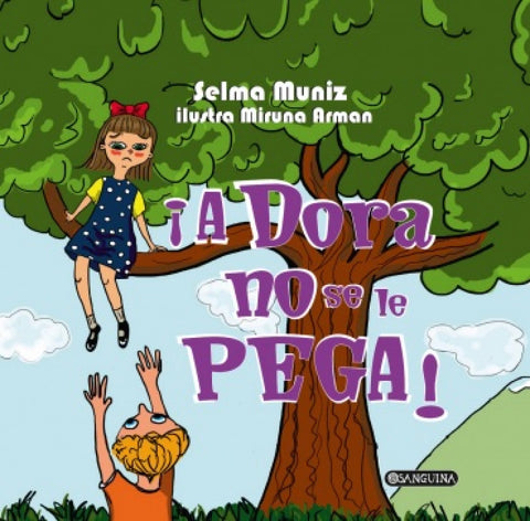  ¡A DORA NO SE LE PEGA! 