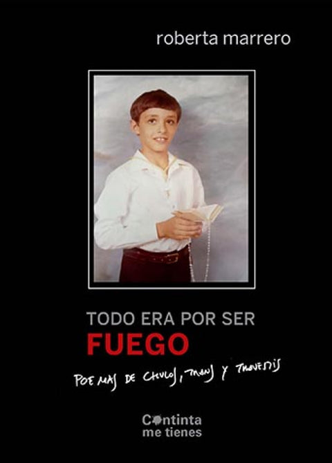  Todo era por ser fuego 