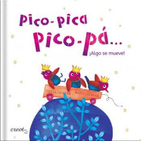  Pico-pica, pico-pá... ¡Algo se mueve! 