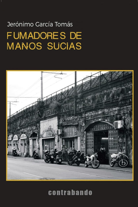  Fumadores de manos sucias 