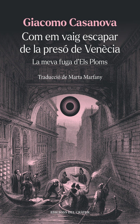  Com em vaig escapar de la presó de Venècia 