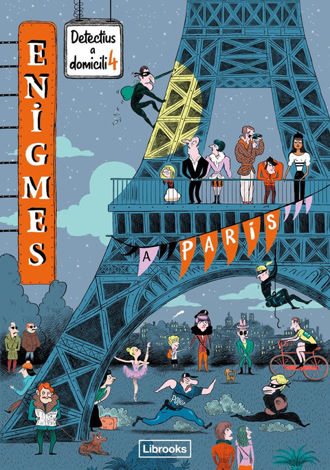  Enigmes. Detectius a domicili 4. A París 