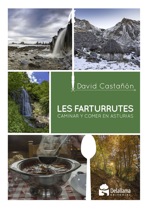  Les Farturrutes. Caminar y comer en Asturias 