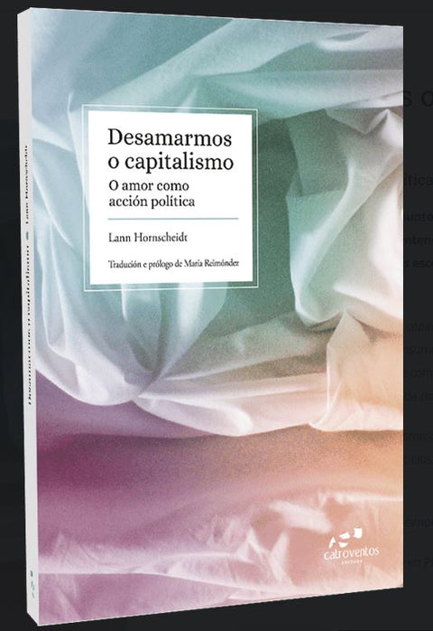  Desamarmos o capitalismo 