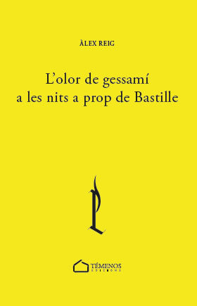  Olor de gessami a les nits a prop de bastille, l´ 