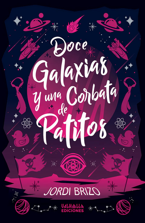  Doce galaxias y una corbata de patitos 