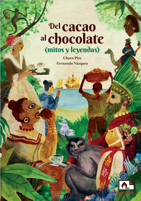  Del cacao al chocolate (mitos y leyendas) 