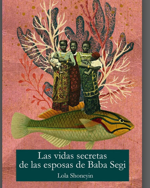  La vida secreta de las esposas de Baba Segi 
