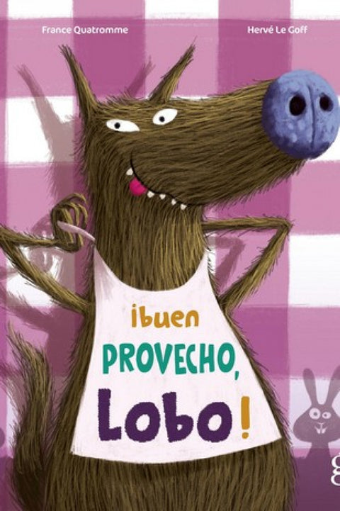  BUEN PROVECHO, LOBO! 