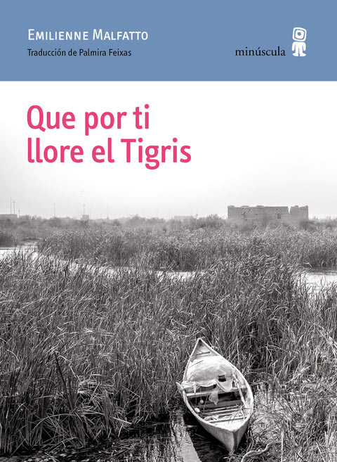  Que por ti llore el Tigris 