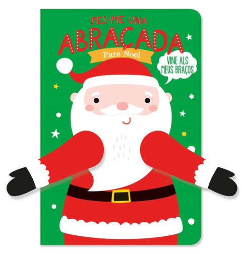  Fes-me una abraçada Pare Noel 