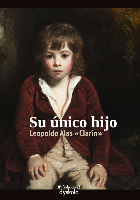  Su único hijo 