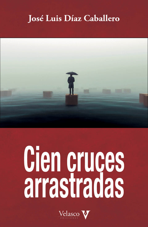  CIEN CRUCES ARRASTRADAS 