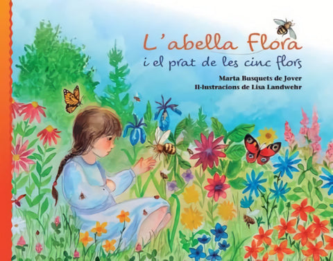  LABELLA FLORA I EL PRAT DE LES CINC FLORS (CATALAN) 