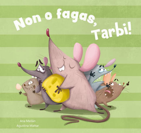  Non o fagas, Tarbi 