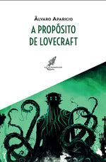  A PROPOSITO DE LOVECRAFT 