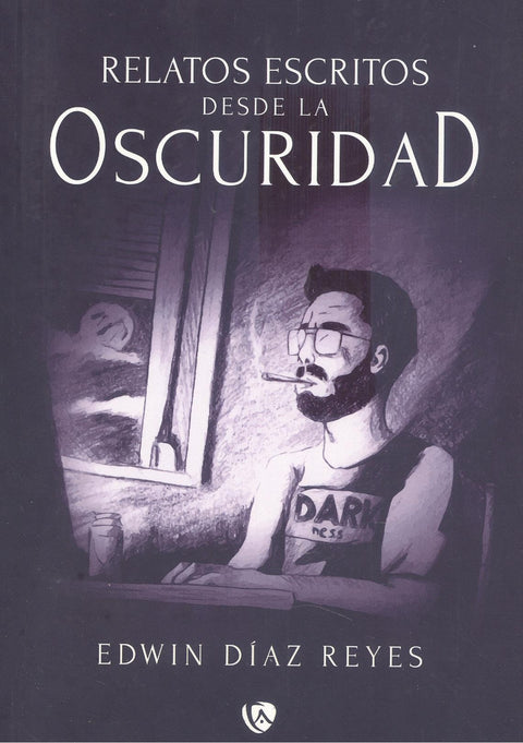  Relatos escritos desde la oscuridad 