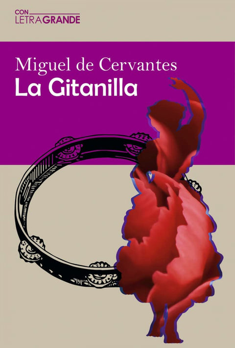  LA GITANILLA - EDICIÓN EN LETRA GRANDE 