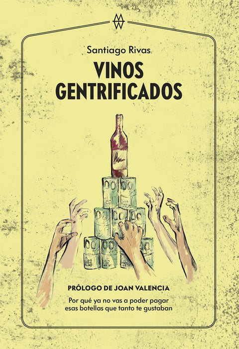  Vinos gentrificados 