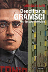  Descrifrar a Gramsci 