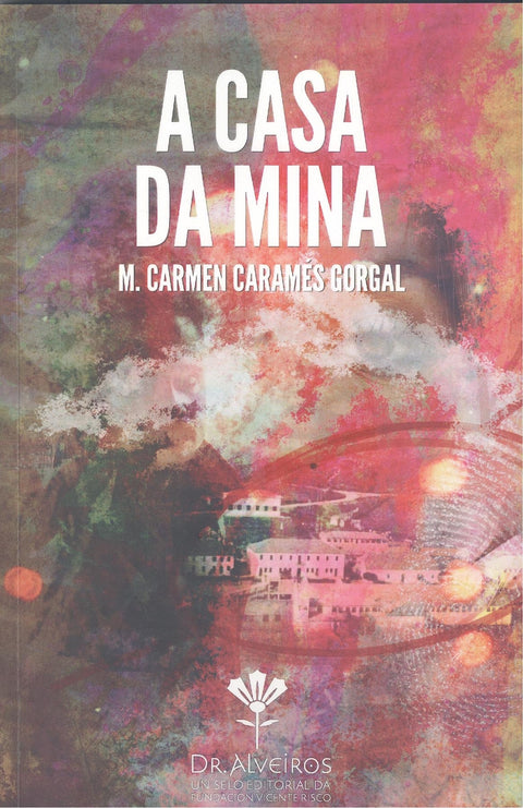  A CASA DA MINA 
