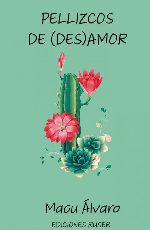  Pellizcos de (des)amor 