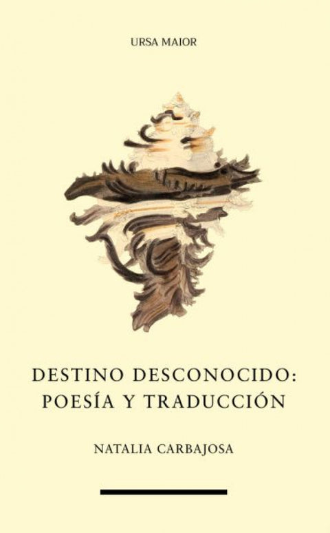  DESTINO DESCONOCIDO POESIA Y TRADUCCION 