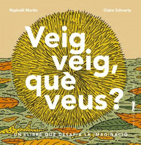  Veig veig, què veus? 