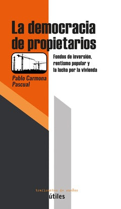  LA DEMOCRACIA DE PROPIETARIOS 