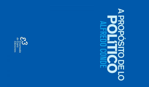  A PROPÓSITO DE LO POLÍTICO 