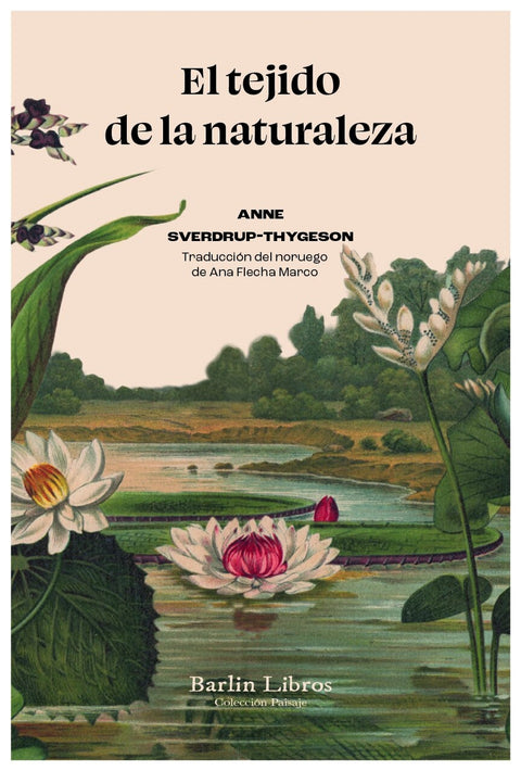  El tejido de la naturaleza 