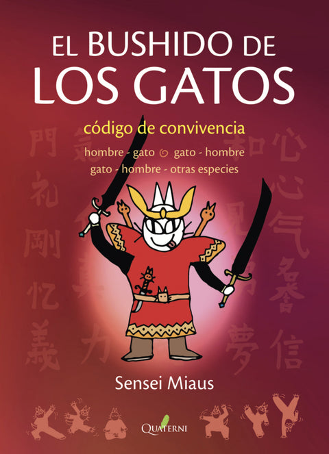  EL BUSHIDO DE LOS GATOS 