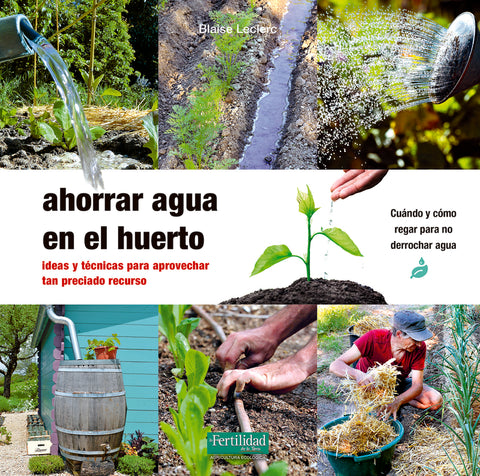  Ahorrar agua en el huerto 